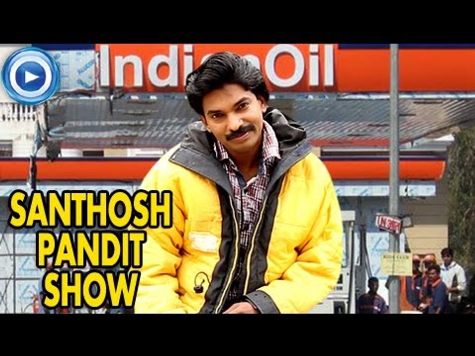 Santhosh Pandit Show : PETROL DIESEL ISSUES ?