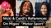Nicki Minaj & Cardi B's References On Migos’ “Motor Sport”