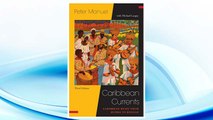 Download PDF Caribbean Currents:: Caribbean Music from Rumba to Reggae (Studies In Latin America & Car) FREE