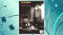 Download PDF Fado Portugues: Songs From the Soul of Portugal (With Audio CD) (Music Sales America) FREE
