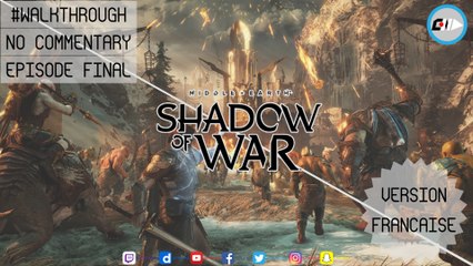 #Walkthrough La Terre du Milieu : L' Ombre de la Guerre I Episode 10/10