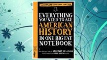 Download PDF Everything You Need to Ace American History in One Big Fat Notebook: The Complete Middle School Study Guide (Big Fat Notebooks) FREE