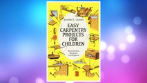 Download PDF Easy Carpentry Projects for Children (Dover Children's Activity Books) FREE
