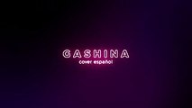 Gashina - Sunmi Cover Español