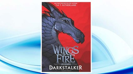 Download PDF Darkstalker (Wings of Fire: Legends) FREE