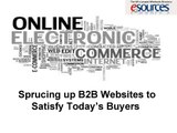 Sprucing up B2B Websites to Satisfy Today’s Buyers