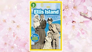 Download PDF National Geographic Readers: Ellis Island FREE