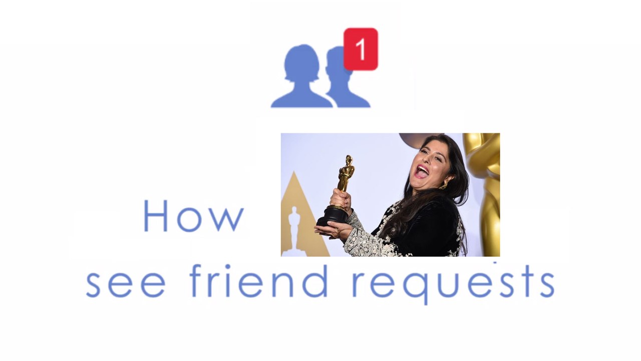 How "Normal" people see friend requests VS How "Sharmeen Obaid-Chinoy" people see friend requests...