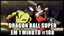 Dragon Ball Super em 1 minuto #108