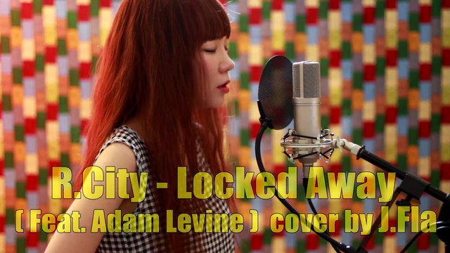 R.City - Locked Away ft. Adam Levine ( cover by J.Fla )