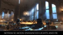 Skyrim SE Mods: Enhanced Lights and FX