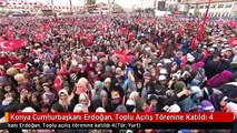 Konya Cumhurbaşkanı Erdoğan, Toplu Açılış Törenine Katıldı 4