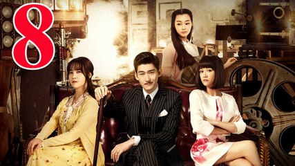 Truyền Kỳ Về Ông Trùm - Tập 8 - Vietsub || Phim Hoa Ngữ Trương Hàn - Trần Kiều Ân Hay Nhất 2017