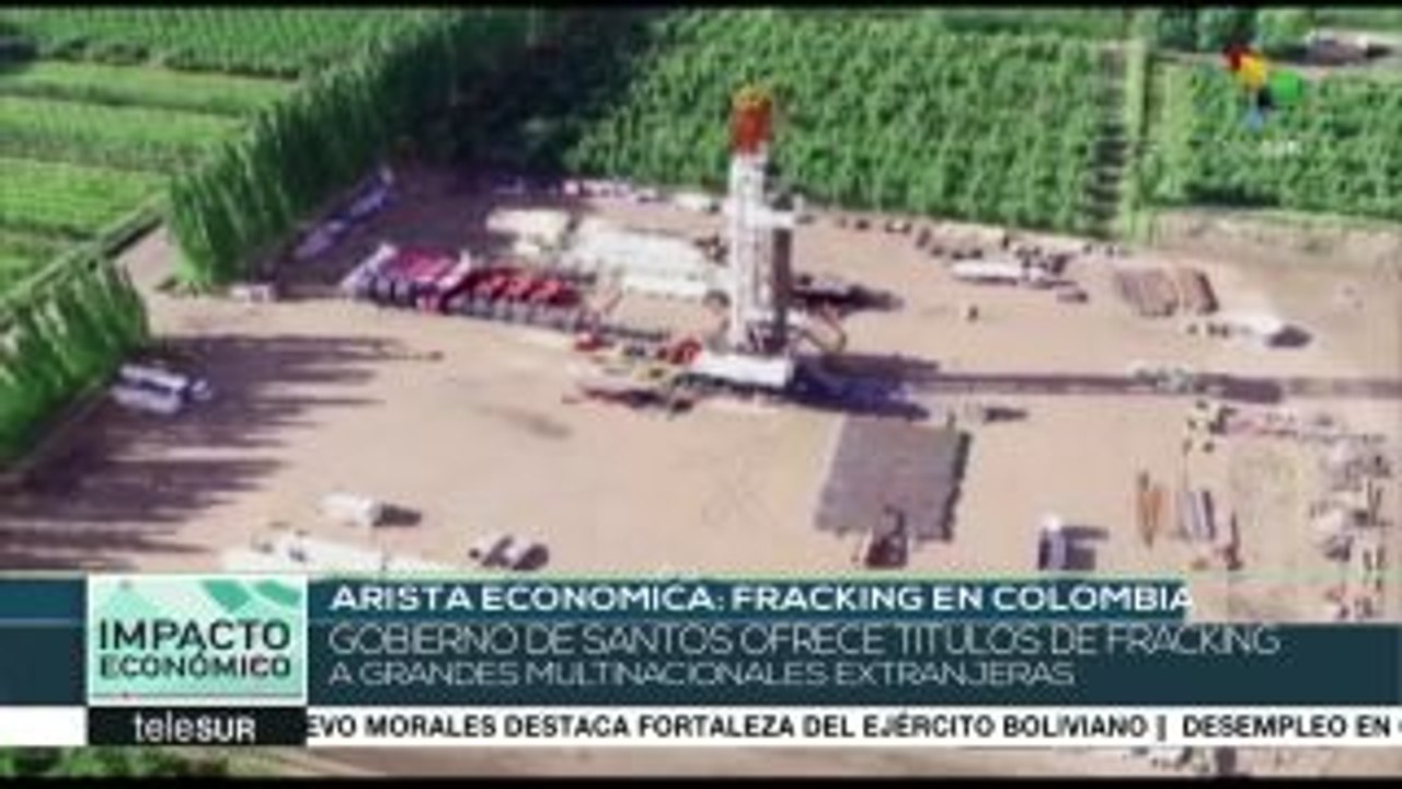 Colombia: lobby petrolero impulsa métodos dañinos como el fracking
