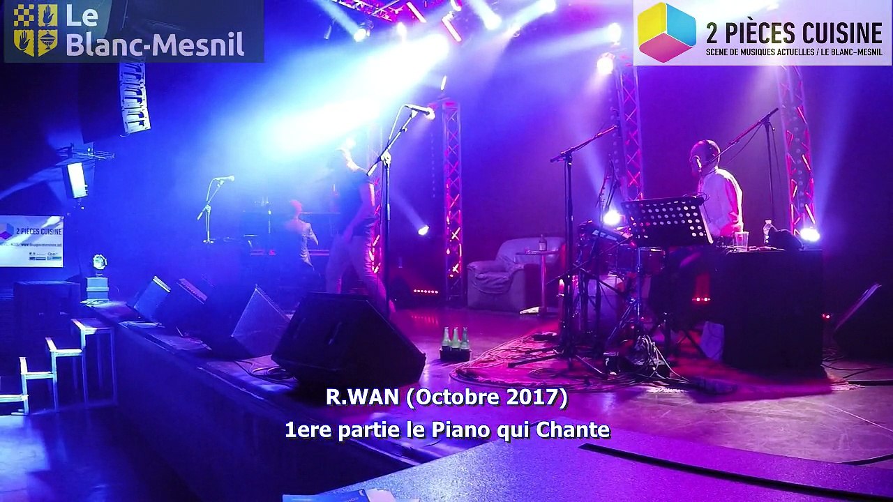R.WAN 1ere partie Le Piano qui Chante Oct2017