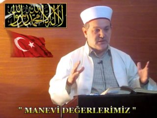 Hafız Ümit AYDIN / " Manevi Değerlerimiz " Cuma Vaazı.