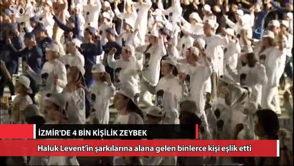 İzmir’de 4 bin kişilik zeybek