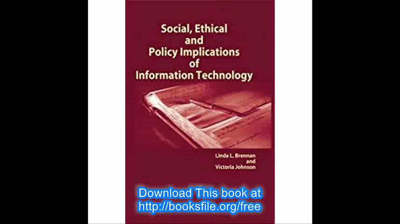 Social, Ethical and Policy Implications of Information Technology