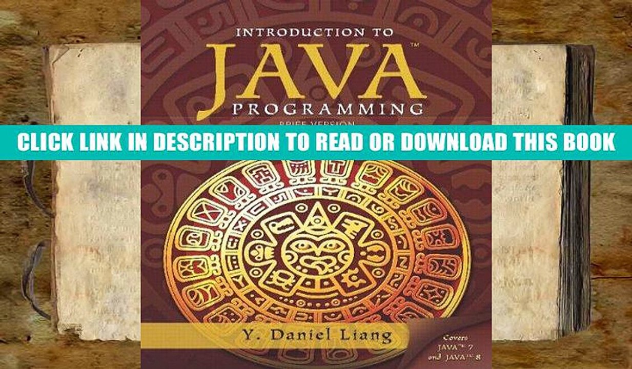 PDF Full Introduction to Java Programming: Brief Version, 10th Edition Read Textbook