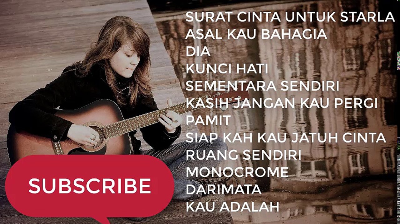 BEST 12 Kompilasi lagu Akustik TERBAIK 2017
