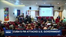 i24NEWS DESK | Cuba's FM attacks U.S. government | Sunday, October 29th 2017