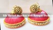 Silk Thread Jhumkas with Antique Studs - Easy Making