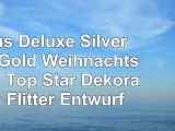 Luxus  Deluxe Silver oder Gold Weihnachtsbaum Top Star Dekoration Flitter Entwurf