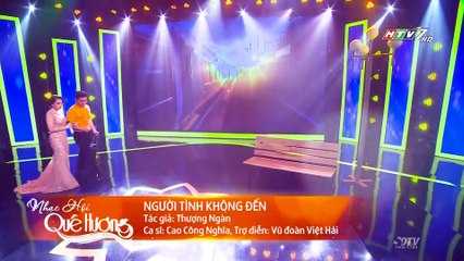 [Ca Khúc] Người Tình Không Đến - Cao Công Nghĩa