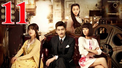 Truyền Kỳ Về Ông Trùm - Tập 11 - Vietsub || Phim Hoa Ngữ Trương Hàn - Trần Kiều Ân Hay Nhất 2017