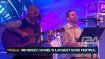 In Negev desert, it was hosted the largest Indie (Independent) festival in Israel