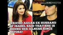 EX-HUSBAND JERICHO AGUAS KNEW FROM THE START THAT ISABEL IS HIDING HER ILLNESS !!