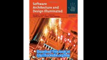 Software Architecture And Design Illuminated (Jones and Bartlett Illuminated (Paperback))