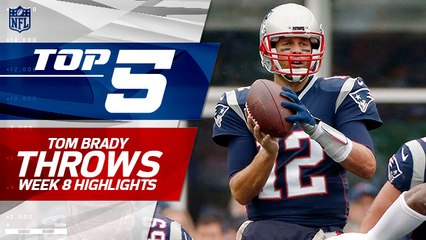 Tom Brady Top 5 throws | Week 8