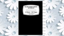 Download PDF Blank Sheet Music Notebook: Black Cover, Music Manuscript Paper,Staff Paper,Musicians Notebook 8 x 10,100 Pages FREE