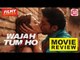 Wajah Tum Ho | Film Review | Sana Khan | Sharman Joshi | Gurmeet Choudhary | Wide Lens