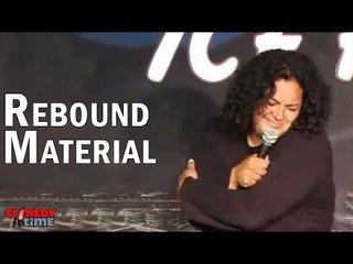 Rebound Material - Comedy Time