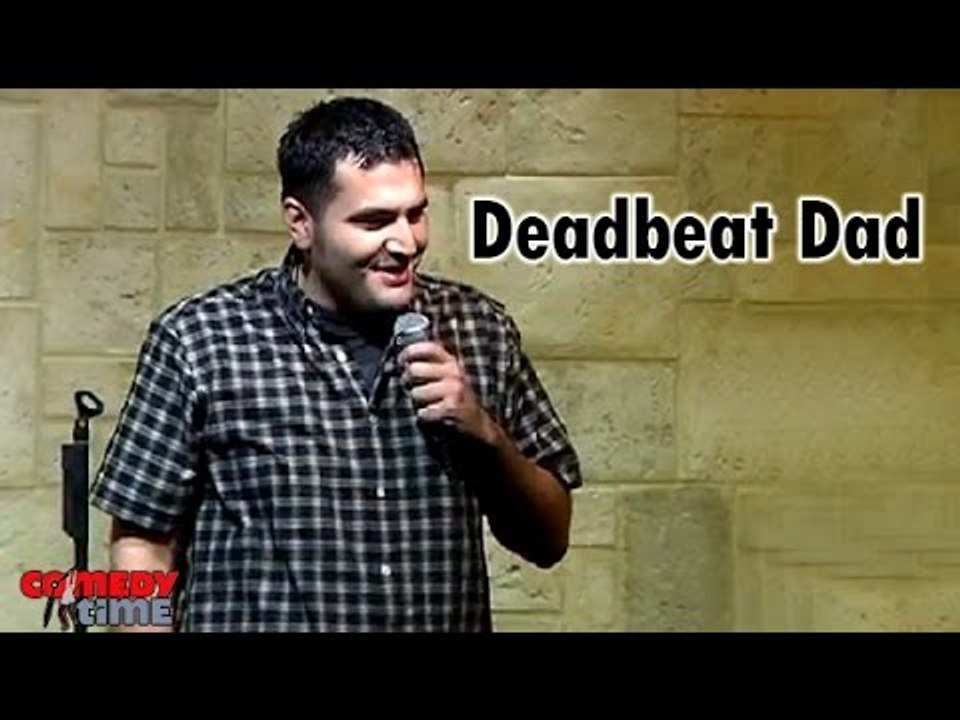 Deadbeat Dad - Comedy Time