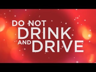 DO NOT DRINK AND DRIVE | A PUBLIC SERVICE MESSAGE |  WIDE LENS