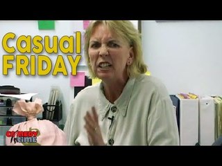 Comedy Time - The Work Lady: Casual Friday