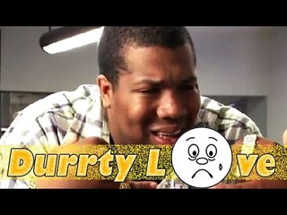 Durrty Dav: Ep. 4 - Durrty Love - Comedy Time