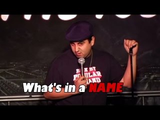 What's in a Name? (Stand Up Comedy)