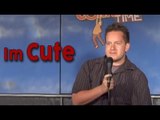 Stand Up Comedy by Tom Matthews - Im Cute