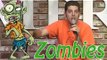 Why do People Run From Zombies? - Comedy Time