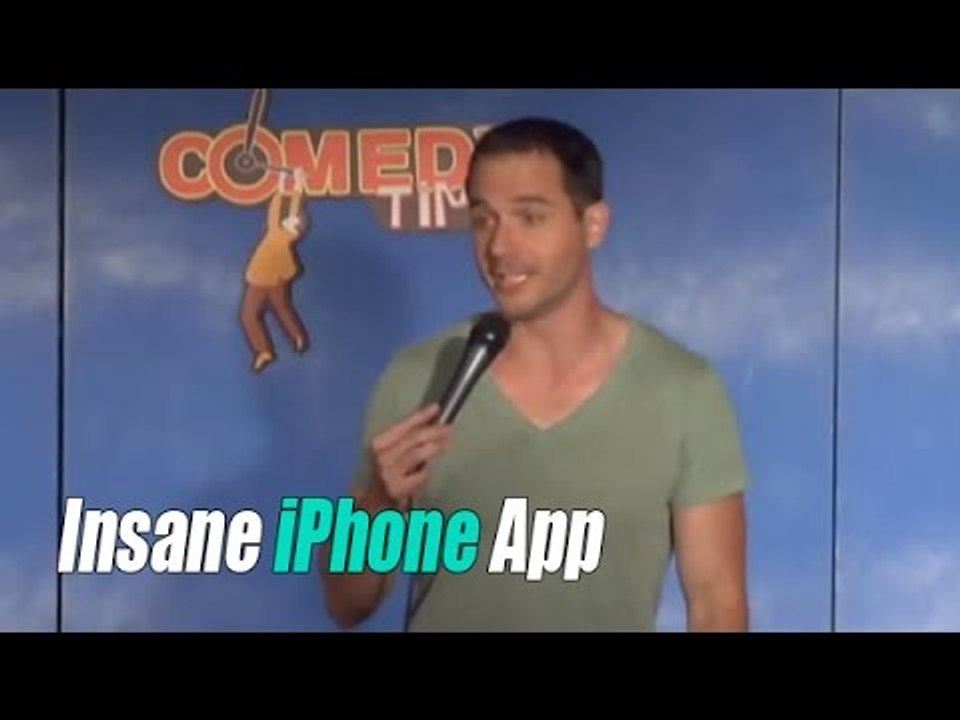 Insane iPhone App! - Comedy Time