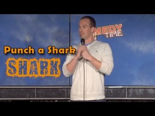 Punch a Shark in the Face! (Stand Up Comedy)