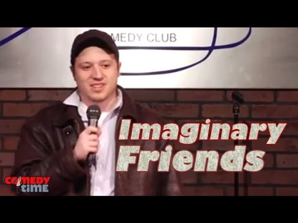 Imaginary Friends -- Comedy Time