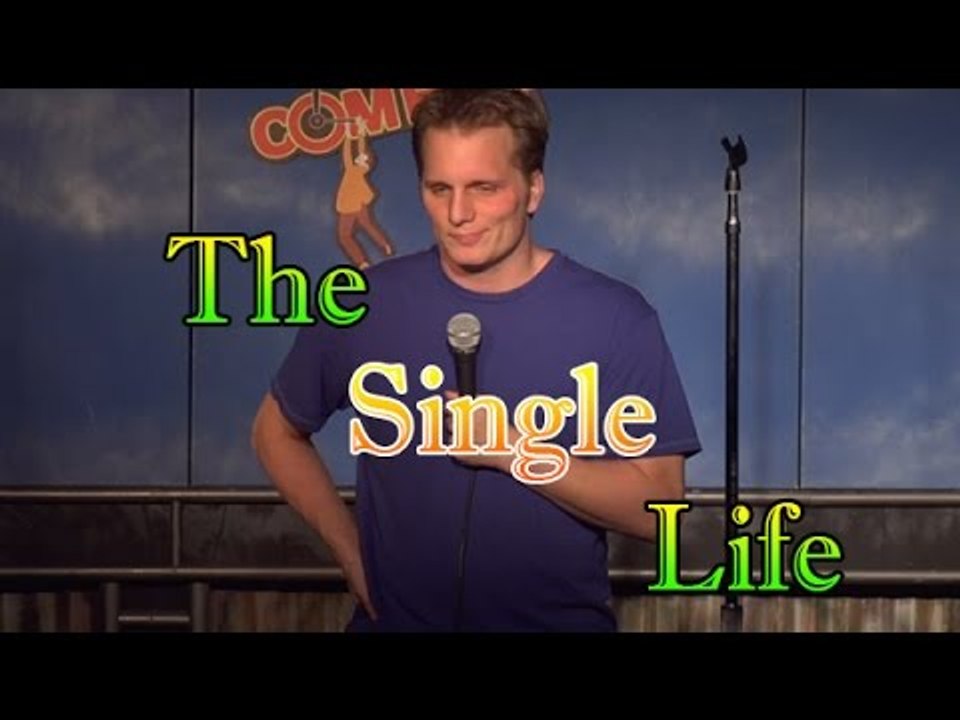 The Single Life (Stand Up Comedy)