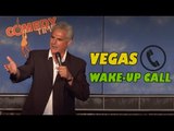 Vegas Wake-Up Call - Comedy Time