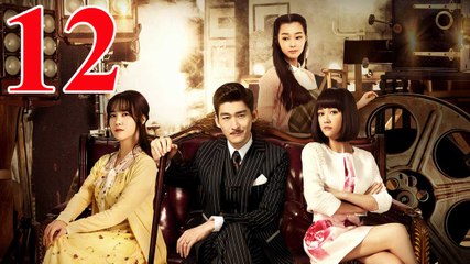 Truyền Kỳ Về Ông Trùm - Tập 12 - Vietsub || Phim Hoa Ngữ Trương Hàn - Trần Kiều Ân Hay Nhất 2017