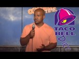 Taco Bell Diet (Stand Up Comedy)